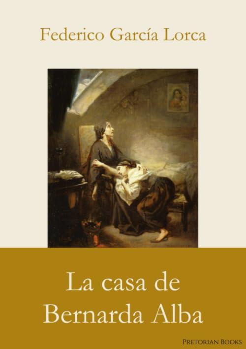 La casa de Bernarda Alba (Spanish Edition)paperback