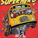 Public School Superhero