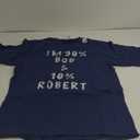 I'm Bob Robert Saying Funny Name Things Men Named Bob Gifts T-Shirt (Navy) L