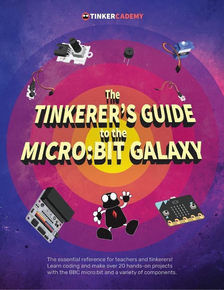 The Tinkerer's Guide to the micro: Bit Galaxy (Book)