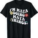 Retro Groovy Im Maya Doing Maya Things Funny Mother's Day T-Shirt, XS