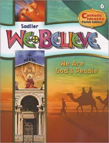 We Believe Catholic Identity Parish Student Edition: Grade 6