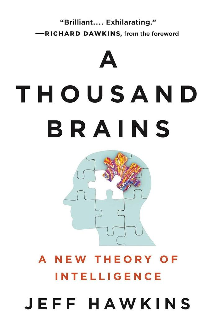 A Thousand Brains: A New Theory of Intelligence (Hardcover)