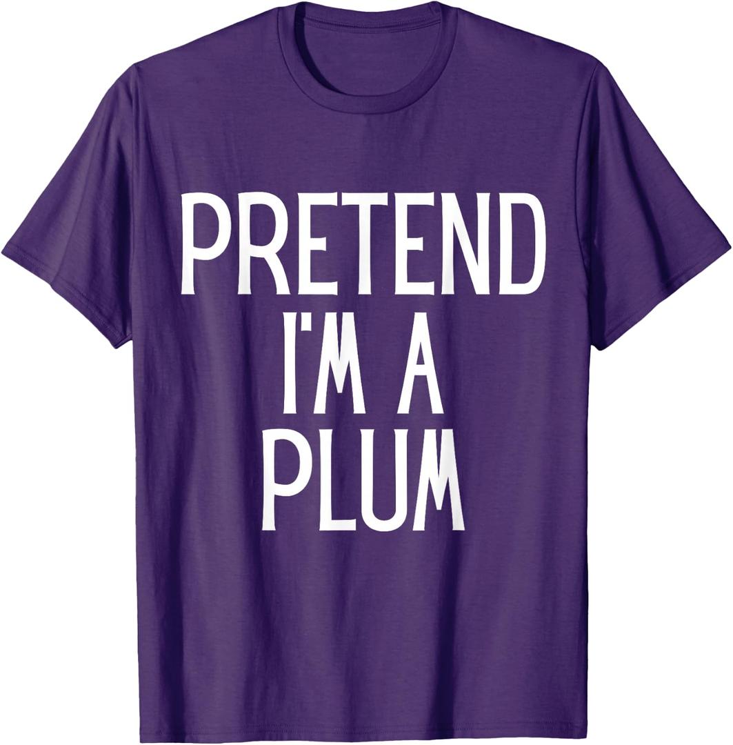 Pretend I'm A Plum Funny Lazy Costume T-Shirt Purple S