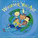 Whoever You Are: A Picture Book Celebrating Differences and Similarities Among Children Worldwide (Reading Rainbow Books) Hardcover 