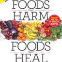 Foods That Harm, Foods That Heal: What to Eat to Beat Disease and Live Longer (Reader's Digest Healthy)