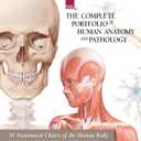 The Complete Portfolio of Human Anatomy and Pathology: Digital Copy