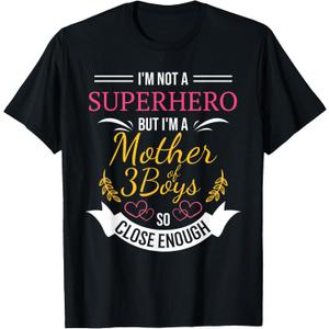 Mother of Three Boys T-Shirt | Funny Tee for Mom with 3 Sons T-Shirt, XL