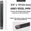 GeilSpace 3/4" 10" Heavy Duty Pre-Cut Grey Metal Pipe, Industrial Steel Fits Standard 3/4 Inch Threaded Pipes and Fittings - Vintage DIY Industrial Shelving (3/4" 10", Grey)