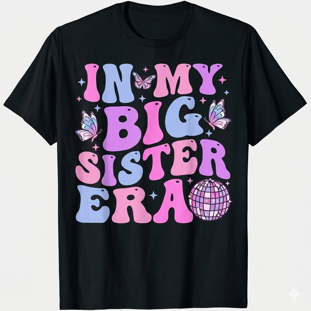 Groovy in My Big Sister Era TShirt (Small, Black)