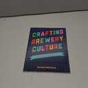 Crafting Brewery Culture: A Human Resources Guide for Small Breweries