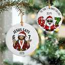 2 x Jesus Says 6 7 Ornament, Funny Christian 67 Ornament, Meme Ornaments for Christmas Tree, Funny Christmas Ornaments 2025, Faith Meme Gift 2025, 67 Gifts, Stocking Stuffers for Teens