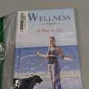 WELLNESS: A Way of Life