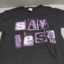 Say Less Do More. Hustle, Go Hard, No Cap T-Shirt Medium