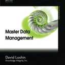Master Data Management (The MK/OMG Press)