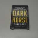 Dark Horse: Achieving Success Through the Pursuit of Fulfillment Hardcover – October 9, 2018