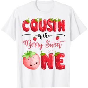 Cousin Of The Berry Sweet One Birthday Girl Strawberry T-Shirt, XS