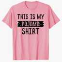 This is My Pajama PJ Top Teen Boys Girls Bedtime Kids T-Shirt, Medium, Pink
