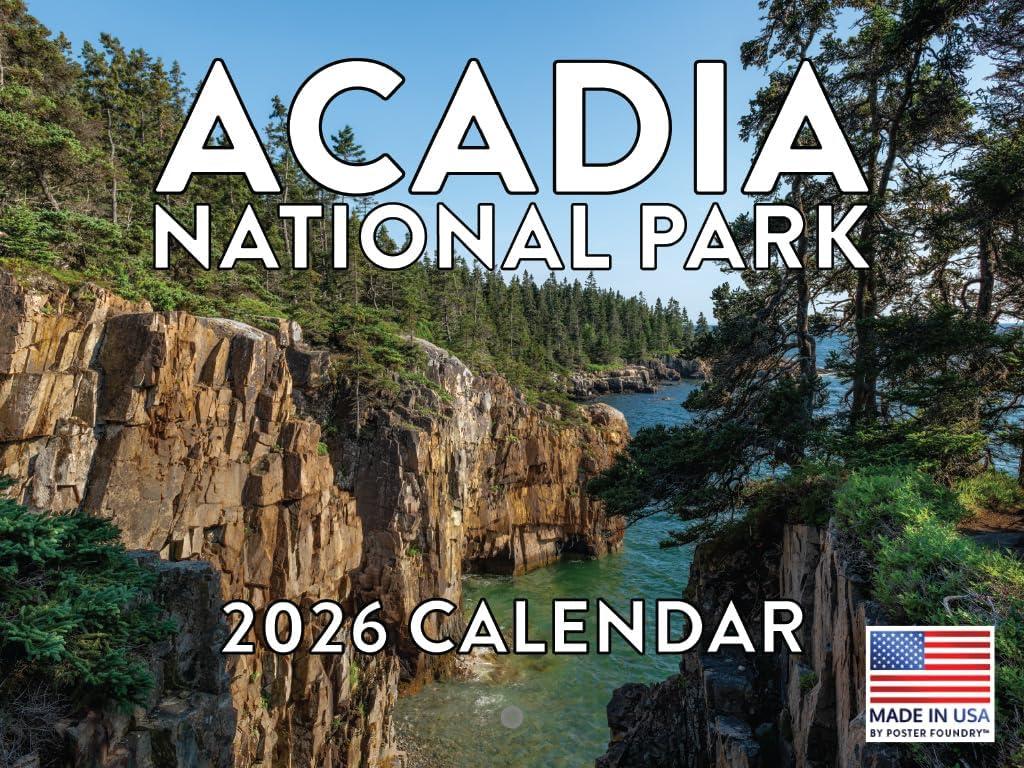 Acadia National Park Calendar 2026 Monthly Wall Calender 12 Month | American Made In The USA