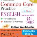 Common Core Practice - 4th Grade English Language Arts: Workbooks to Prepare for the PARCC or Smarter Balanced Test: CCSS Aligned
