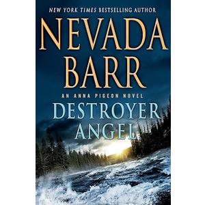 Destroyer Angel: An Anna Pigeon Novel, Hardcover