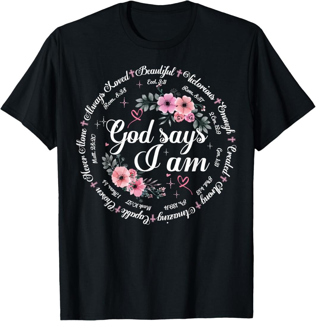 God Says I Am Floral Bible Verse Religious Christian Women T-Shirt 4X