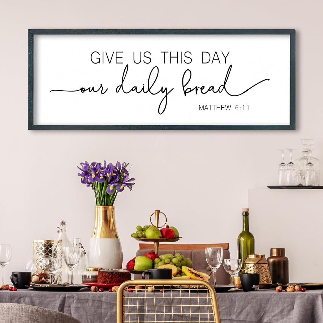 FZMHASLWW Give Us This Day Our Daily Bread Sign, 32"x12", Black