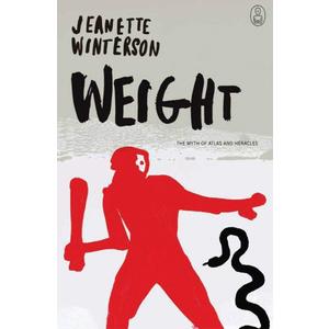 Weight: The Myth of Atlas and Heracles (The Myths)