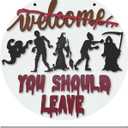 Halloween Horror Welcome Sign for Front Door, Welcome You Should Leave Sign, Horror Movie Characters Door Hanger, Halloween Door Sign Scary Halloween Decorations Wreath for Farmhouse Porch Wall Decor (B)