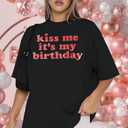 Happy Birthday Shirts for Women It's My Birth-Day Sequin Shirt Birthdays Girl T-Shirt Oversized Summer T Shirts