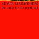 Moses Maimonides The Guide For The Perplexed Paperback