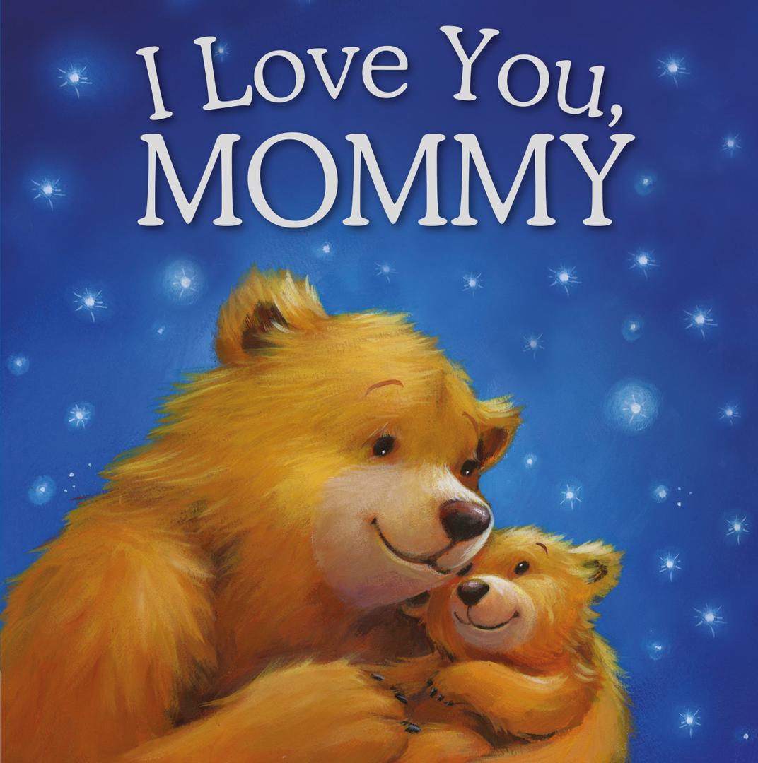 I Love You Mommy Children's Book