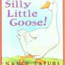 Book  Silly Little Goose!