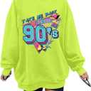 BANGELY Women's Take Me Back to The 90's Oversized Sweatshirt 90s Outfit Shirt Vintage Pullover Tops for Birthday Party Gift (Green)
