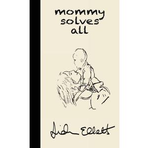 Mommy Solves All
