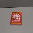 Be Smart Pay Zero Taxes: Use the Buy, Borrow, Die Strategy to Get Rich and Stay Rich by Mark J. Quann (Author)