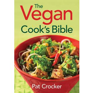 The Vegan Cook's Bible