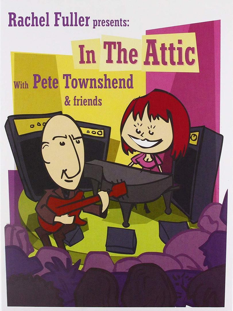 RACHEL FULLER IN THE ATTIC WITH PETE TOWNSHEND, Audio CD