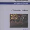 A Therapist's Guide to the Personality Disorders: The Masterson Approach by James F. Masterson
