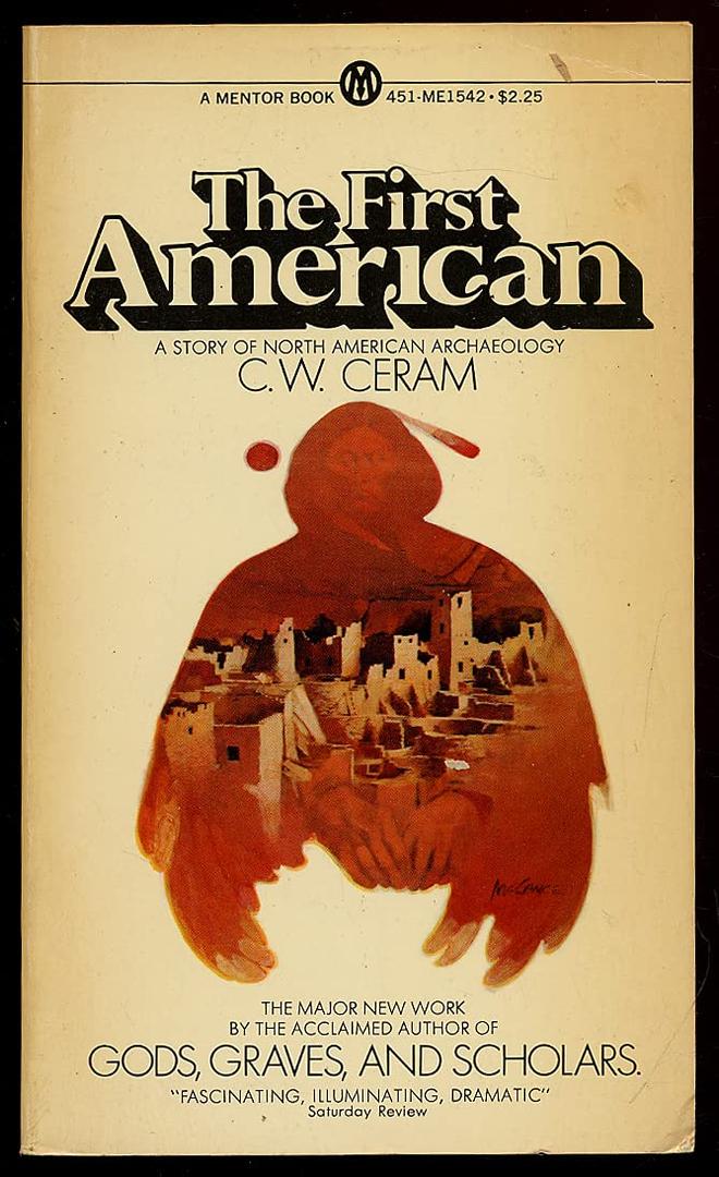 The First American: A Story of North American Archaeology