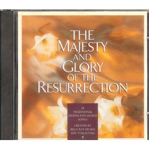 The Majesty & Glory of the Resurrection