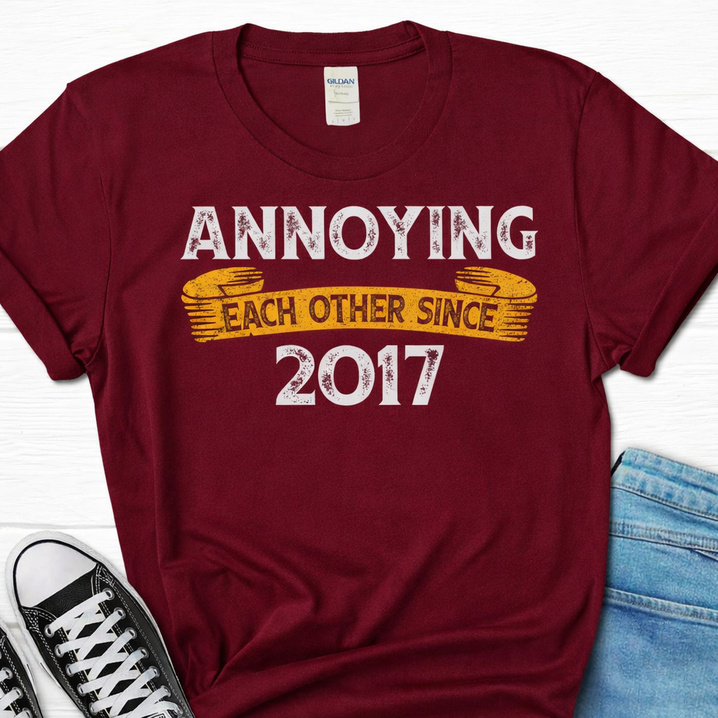 Annoying Each Other Since 2017 Couple Married Since 2017 T-Shirt, 2XL