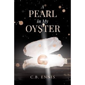 A Pearl in My Oyster: A Family's Journey through Addiction