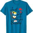 Cute Kawaii Sushi | Just A Girl Who Loves Sushi T-Shirt (M)