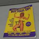 Bottoms Up!, Paperback