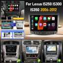 Android Car Radio for Lexus IS250 IS300 IS350 2006-2012 with Carplay Android Auto, 10.1" IPS Touch Screen Head Unit Stereo for Lexus with in-Dash GPS/WiFi/BT/FM/MIC + Backup Camera + CANBUS - 2+32GB
