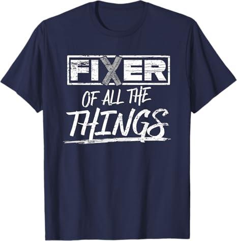 Fixer of All The Things Handy Man Weathered T-Shirt L