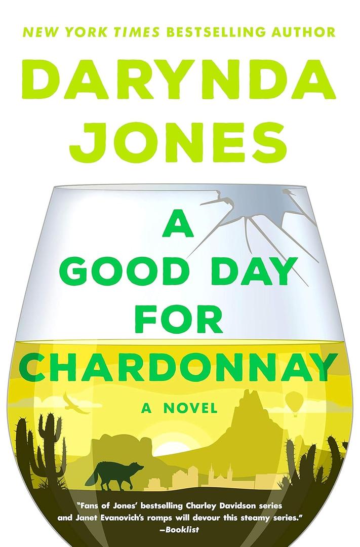 A Good Day for Chardonnay: A Novel (Sunshine Vicram Series, 2)