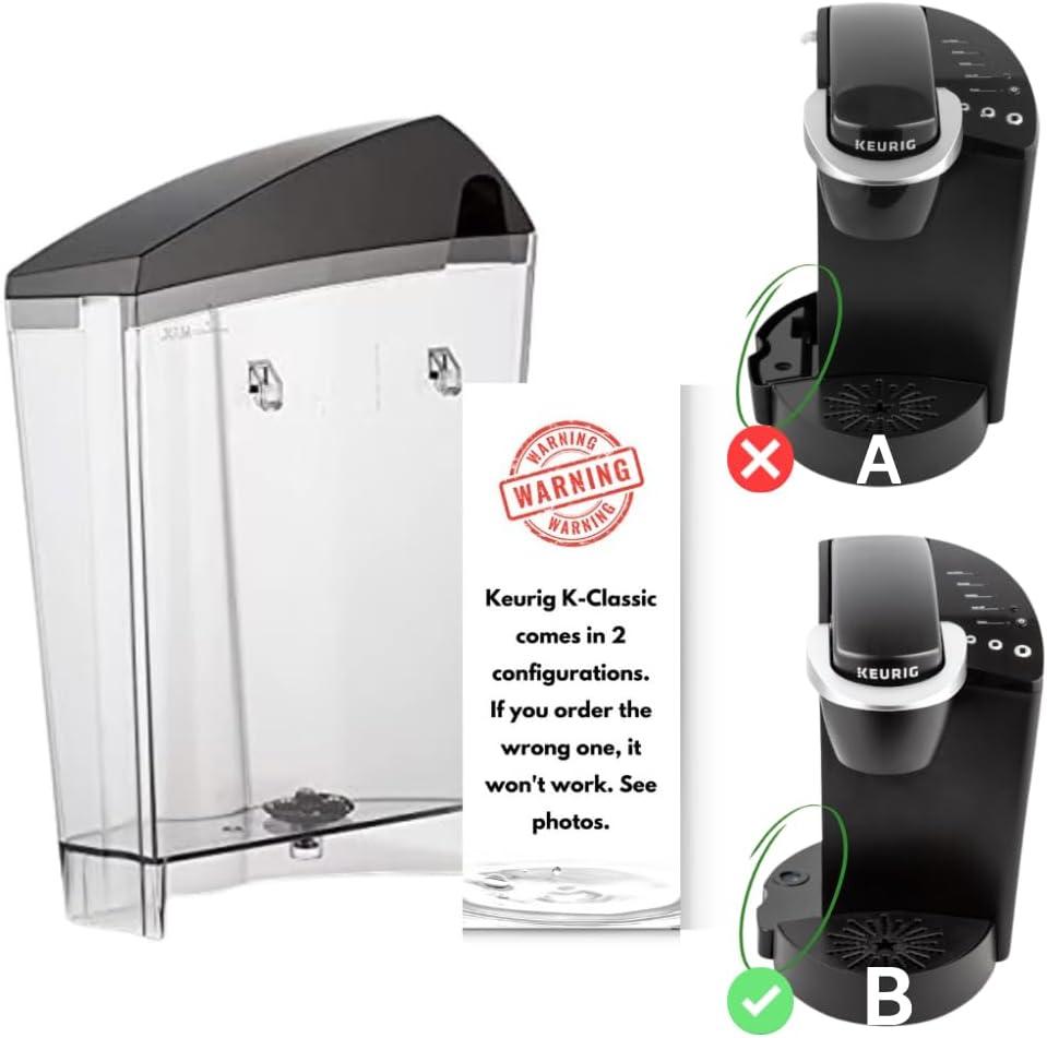 Replacement Water Reservoir Tank for Keurig K-Classic ONLY - CONFIGURATION B (Newer Version). (WILL NOT WORK FOR ANY KEURIG 2.0 MACHINES). ([IMPORTANT: WATCH VIDEO TO VERIFY CONFIGURATION])
