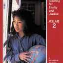 Rethinking Our Classrooms: Teaching For Equity and Justice - Volume 2